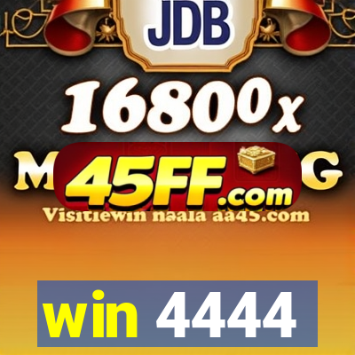 win 4444
